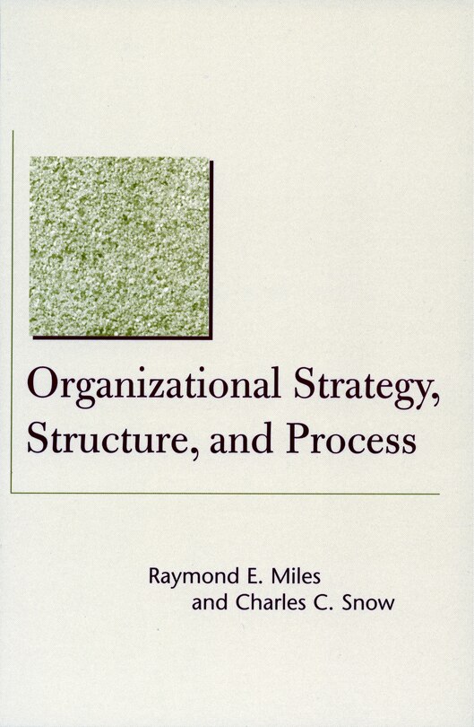 Front cover_Organizational Strategy, Structure, and Process