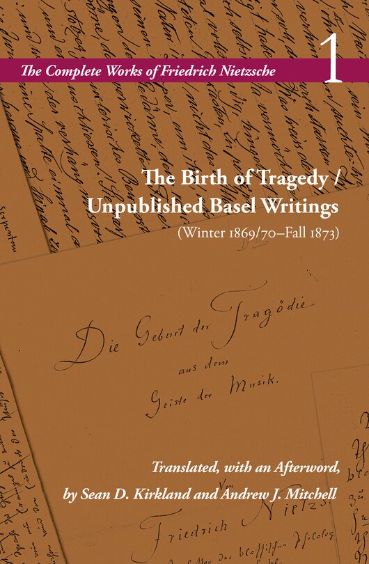Front cover_The Birth of Tragedy / Unpublished Basel Writings (Winter 1869/70–Fall 1873)