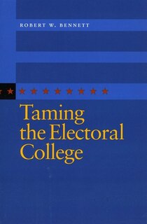 Front cover_Taming The Electoral College