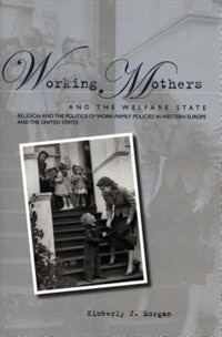 Front cover_Working Mothers And The Welfare State