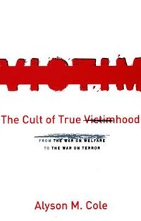 Front cover_The Cult of True Victimhood