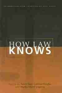 How Law Knows by Martha Merrill Umphrey