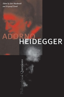 Front cover_Adorno And Heidegger