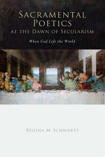 Front cover_Sacramental Poetics at the Dawn of Secularism