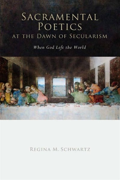 Front cover_Sacramental Poetics at the Dawn of Secularism