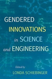 Front cover_Gendered Innovations in Science and Engineering