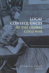 Couverture_Local Consequences of the Global Cold War