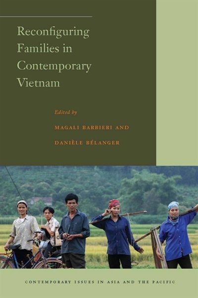 Front cover_Reconfiguring Families in Contemporary Vietnam