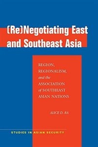 Front cover_(Re)Negotiating East and Southeast Asia