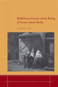 Front cover_Middlebrow Literature and the Making of German-Jewish Identity