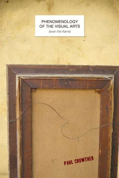 Couverture_Phenomenology of the Visual Arts (even the frame)