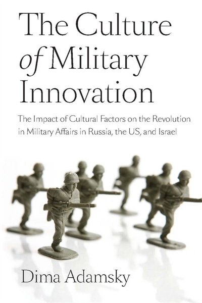 Front cover_The Culture of Military Innovation