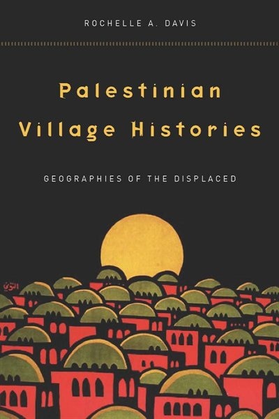 Front cover_Palestinian Village Histories