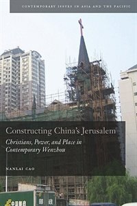 Front cover_Constructing China's Jerusalem