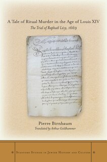 Front cover_A Tale of Ritual Murder in the Age of Louis XIV