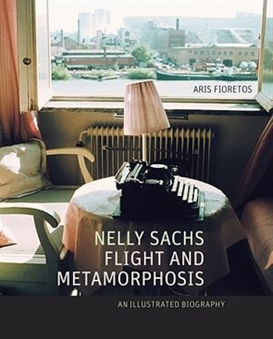 Couverture_Nelly Sachs, Flight and Metamorphosis