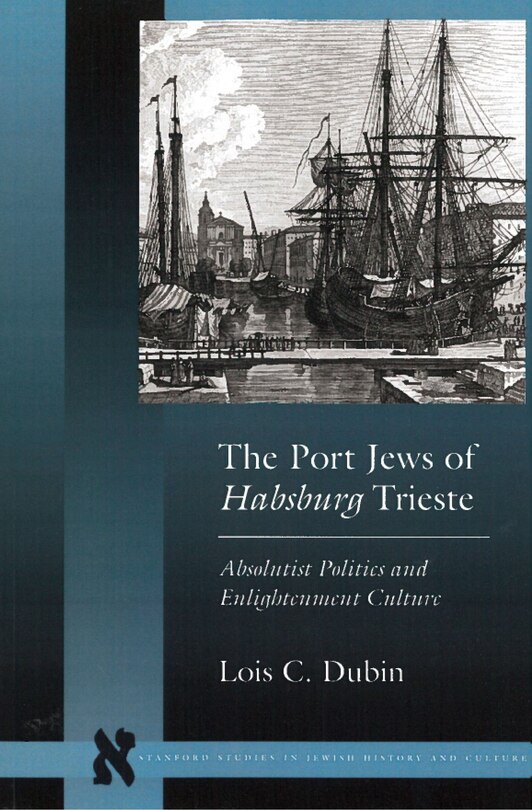 Front cover_The Port Jews of Habsburg Trieste
