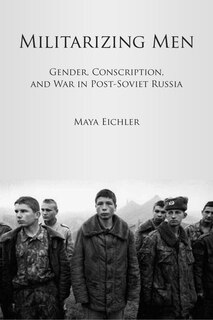 Front cover_Militarizing Men