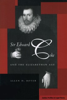 Front cover_Sir Edward Coke and the Elizabethan Age