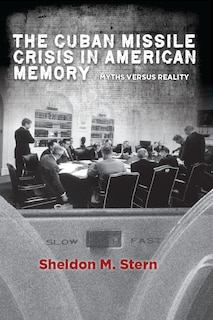 Couverture_The Cuban Missile Crisis in American Memory