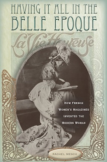 Couverture_Having It All In The Belle Epoque
