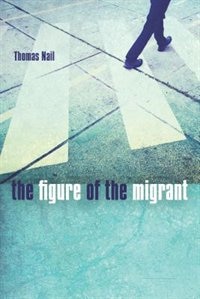 Front cover_The Figure of the Migrant