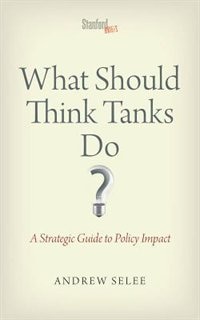 Couverture_What Should Think Tanks Do?
