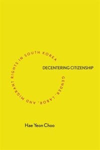 Front cover_Decentering Citizenship