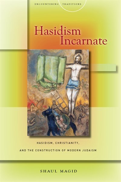 Front cover_Hasidism Incarnate