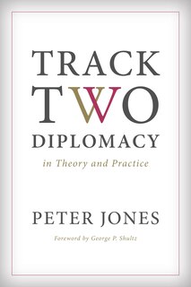 Front cover_Track Two Diplomacy In Theory And Practice
