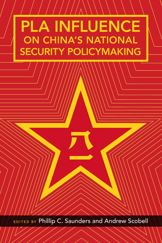 Front cover_Pla Influence On China's National Security Policymaking