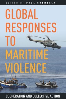 Couverture_Global Responses To Maritime Violence
