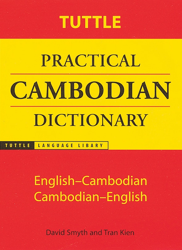 Front cover_Tuttle Practical Cambodian Dictionary