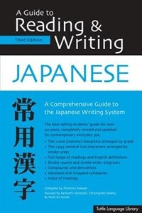 A Guide To Reading & Writing Japanese: Third Edition, Jlpt All Levels (1,945 Japanese Kanji Characters)