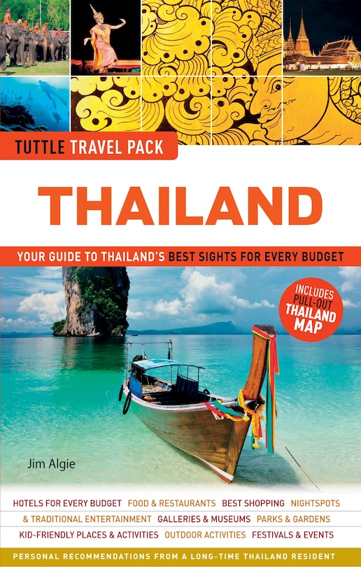 Thailand Tuttle Travel Pack: Your Guide To Thailand's Best Sights For Every Budget