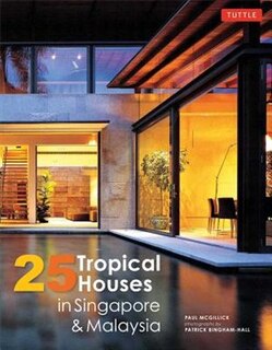 Couverture_25 Tropical Houses In Singapore And Malaysia