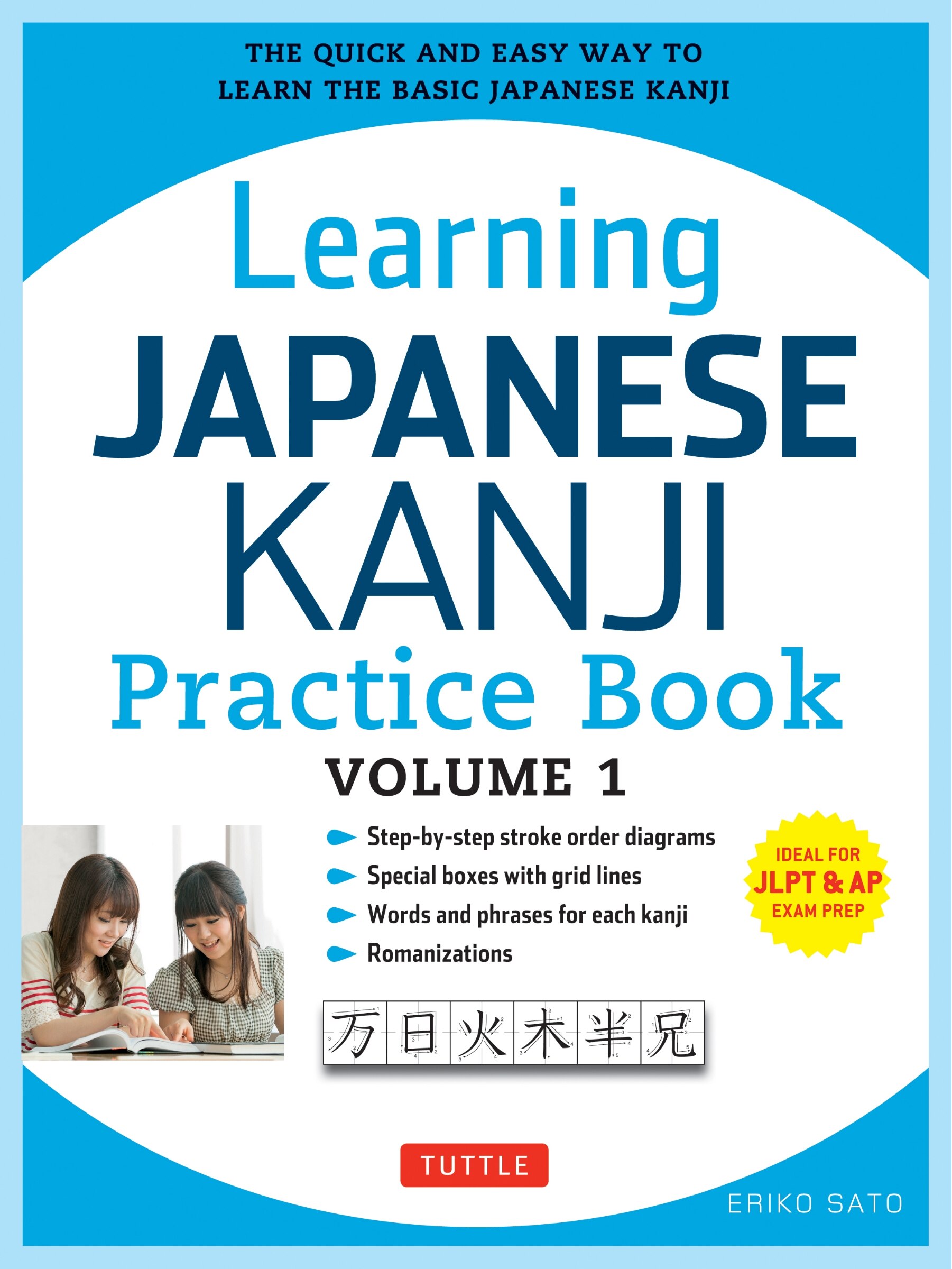 Learning Japanese Kanji Practice Book Volume 1: (jlpt Level N5