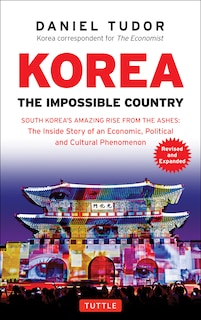 Front cover_Korea: The Impossible Country