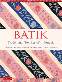 Couverture_Batik, Traditional Textiles of Indonesia