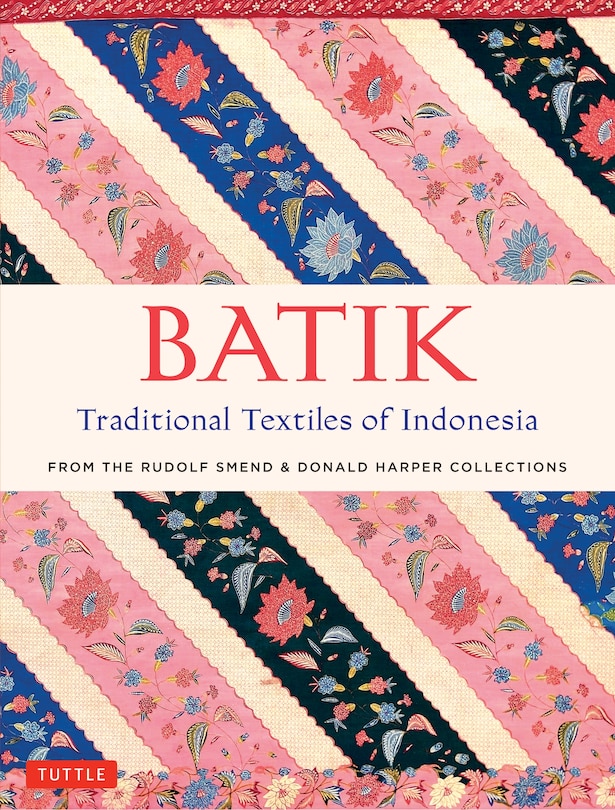 Couverture_Batik, Traditional Textiles of Indonesia