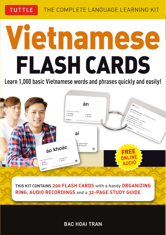 Vietnamese Flash Cards Kit: The Complete Language Learning Kit (200 Hole Punched Cards, Online Audio Recordings, 32-page Study Guide)