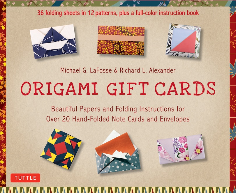 Origami Gift Cards Kit: Beautiful Papers and Folding Instructions for Over 20 Hand-folded Note Cards and Envelopes (36 Sheets in 12 Patterns & Color Book)