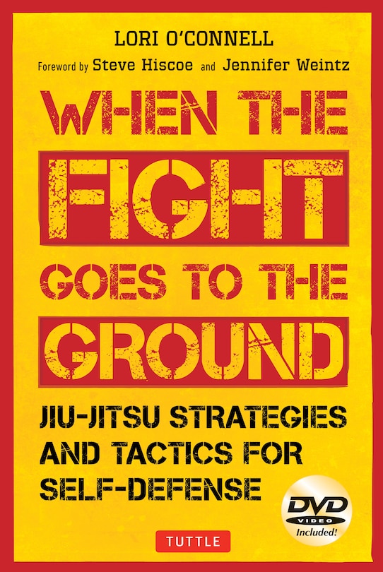 Jiu-jitsu Strategies And Tactics For Self-defense: When The Fight Goes To The Ground