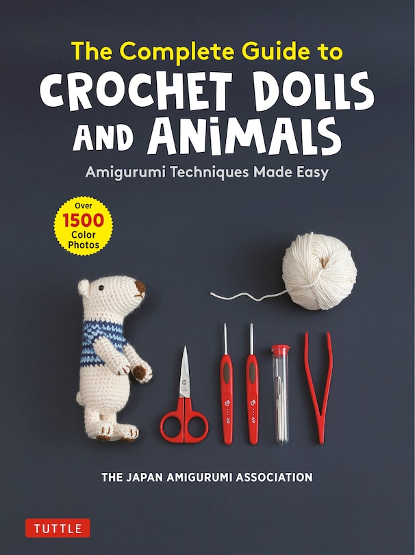 Front cover_The Complete Guide To Crochet Dolls And Animals