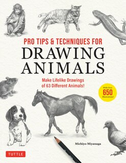 Front cover_Pro Tips & Techniques for Drawing Animals