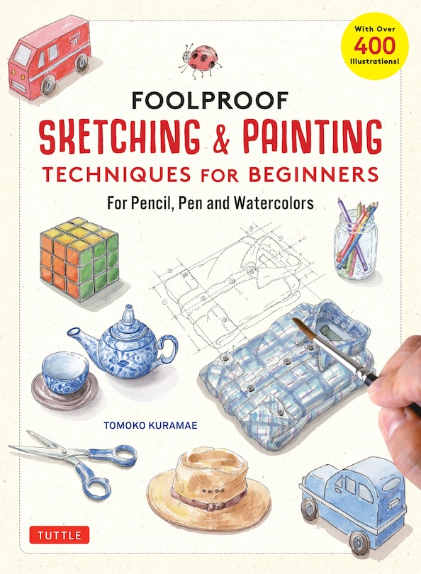 Couverture_Foolproof Sketching & Painting Techniques for Beginners