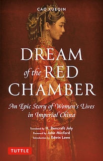 Dream of the Red Chamber: An Epic Story of Women's Lives in Imperial China (Abridged)