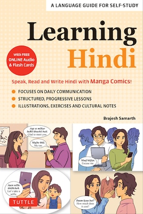 Learning Hindi: Speak, Read and Write Hindi with Manga Comics! A Language Guide for Self-Study (Free Online Audio & Flash Cards)