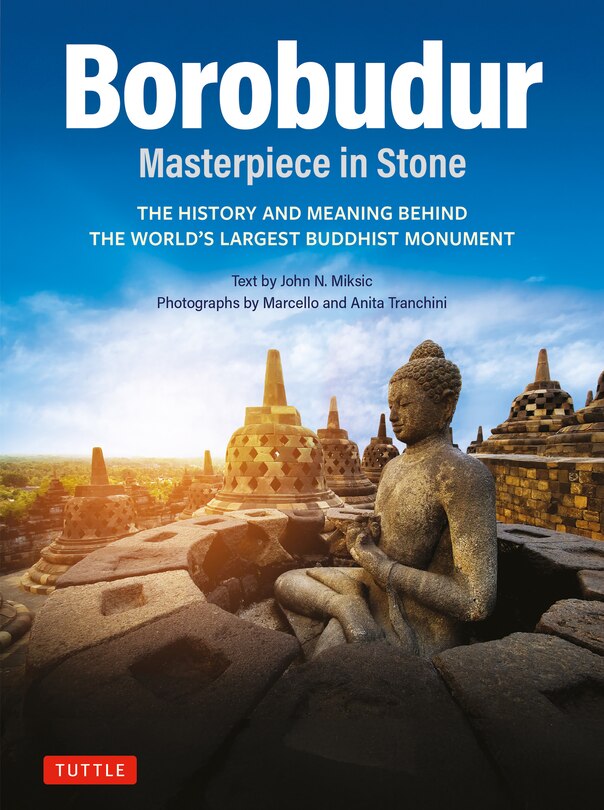 Front cover_Borobudur: Masterpiece in Stone Revised Third Edition