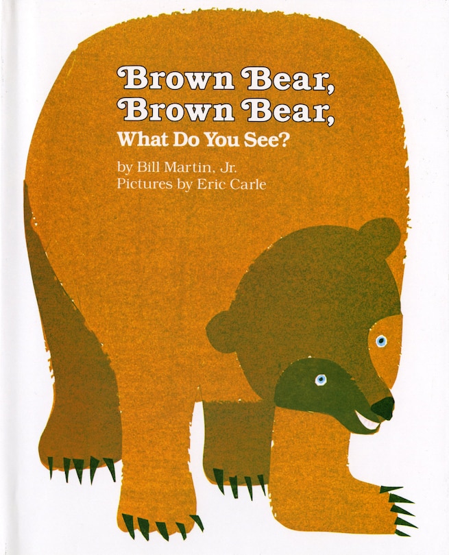 Front cover_Brown Bear, Brown Bear, What Do You See?